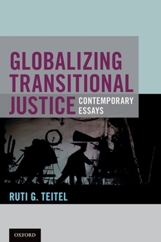 Paperback Globalizing Transitional Justice: Contemporary Essays Book