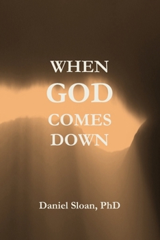 Paperback When God Comes Down Book