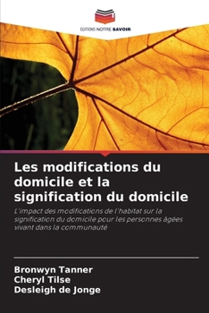 Paperback Les modifications du domicile et la signification du domicile [French] Book