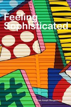 Paperback Feeling Sophisticated: art and culture photography Book