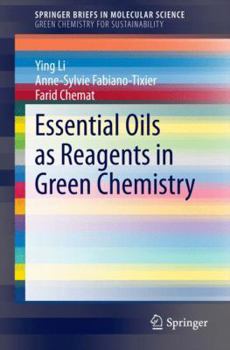 Paperback Essential Oils as Reagents in Green Chemistry Book