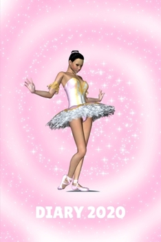 Diary 2020: Ballerina Monthly Week to View Planner Sparkly Pink
