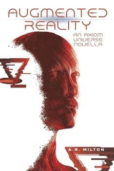 Paperback Augmented Reality: An Axiom Universe Novella Book