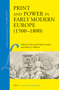 Hardcover Print and Power in Early Modern Europe (1500-1800) Book