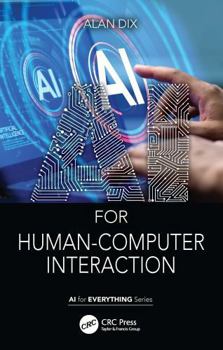Artificial Intelligence for Human–Computer Interaction (AI for Everything)