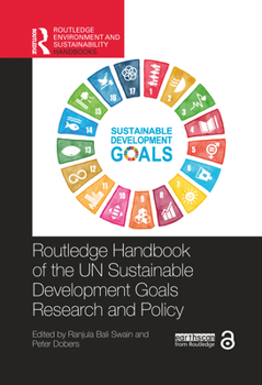 Hardcover Routledge Handbook of the Un Sustainable Development Goals Research and Policy Book