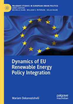Paperback Dynamics of EU Renewable Energy Policy Integration Book