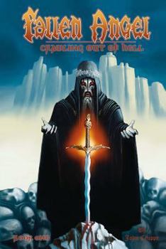Paperback Fallen Angel - Book I: Crawling Out of Hell Book