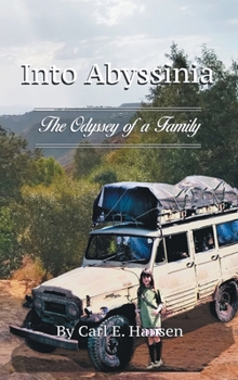 Hardcover Into Abyssinia: The Odyssey of a Family Book