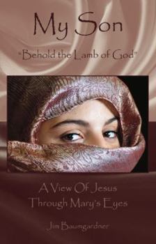 Paperback My Son "Behold the Lamb of God" Book