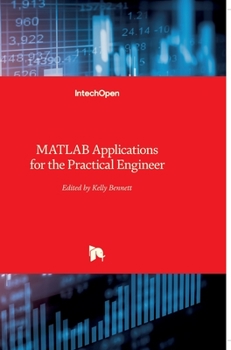 Hardcover MATLAB: Applications for the Practical Engineer Book