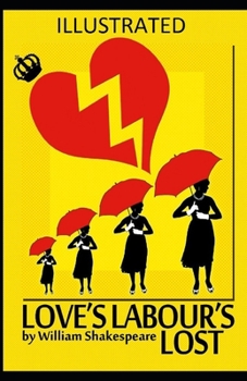 Paperback Love's Labour's Lost Illustrated Book