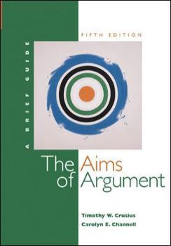 Paperback The Aims of Argument: A Brief Guide Book