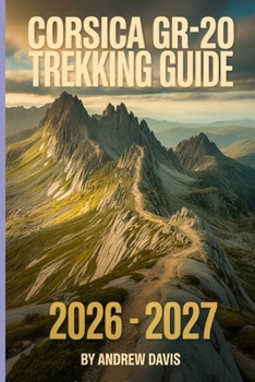 Paperback Corsica GR20 Trekking Guide 2026 -2027 Book