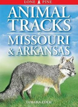 Paperback Animal Tracks of Missouri and Arkansas Book