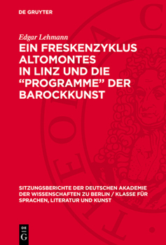 Hardcover Ein Freskenzyklus Altomontes in Linz Und Die "Programme" Der Barockkunst [German] Book