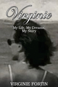 Paperback Virginie: My Life, My Dreams, My Story Book