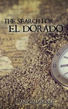 Paperback The Search for El Dorado Book