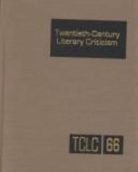 Hardcover Twentieth-Century Literary Criticism: Excerpts from Criticism of the Works of Novelists, Poets, Playwrights, Short Story Writers, & Other Creative Wri Book