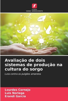 Paperback Avaliação de dois sistemas de produção na cultura do sorgo [Portuguese] Book