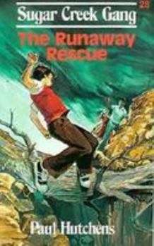 Paperback Sugar Creek Gang #28: The Runaway Rescue Book