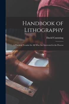 Paperback Handbook of Lithography: a Practical Treatise for All Who Are Interested in the Process Book