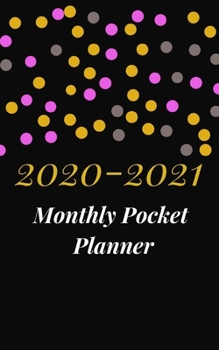 Paperback 2020-2021 Monthly Pocket Planner: A classic 2-year Monthly Small Purse Calendar Planner- January - December 2020-2021 Notebook Journal Diary For To do Book