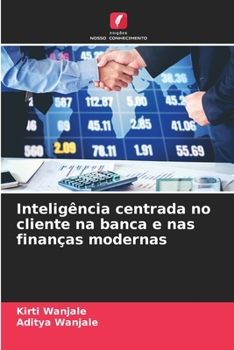 Paperback Inteligência centrada no cliente na banca e nas finanças modernas [Portuguese] Book