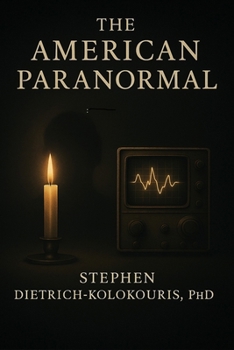 Paperback The American Paranormal Book