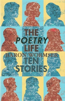 Paperback The Poetry Life: Ten Stories Book