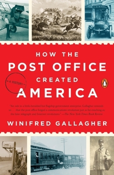 Paperback How the Post Office Created America: A History Book