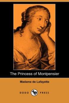 Paperback The Princess of Montpensier (Dodo Press) Book
