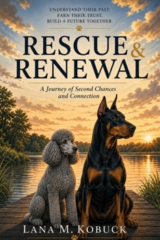 Paperback Rescue & Renewal: A Journey of Second Chances and Connection Book