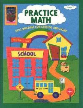 Paperback Practice Math, Grade 7: Skill Building for School and Home Book