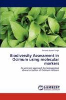 Paperback Biodiversity Assessment in Ocimum Using Molecular Markers Book