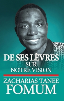 From His Lips: On Our Vision