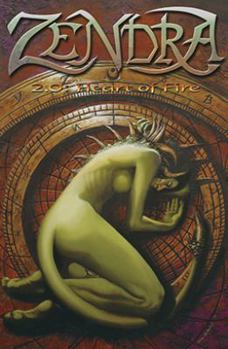 Zendra 2.0: Heart of Fire - Book #2 of the Zendra