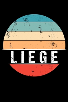 Paperback Liege: 100 Pages 6 'x 9' Travel Journal or Notebook Book