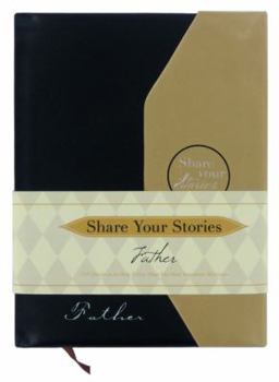 Hardcover Share Your Stories Father Book