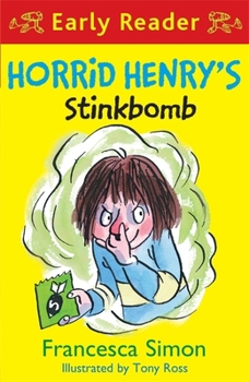 Horrid Henry's Stinkbomb - Book #35 of the Horrid Henry Early Reader