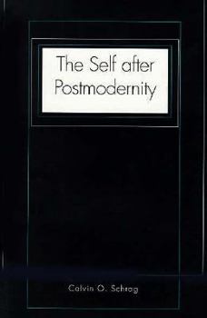 Hardcover The Self after Postmodernity Book