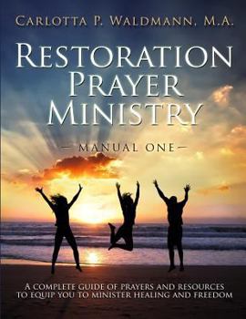 Paperback Restoration Prayer Ministry Manual One Book
