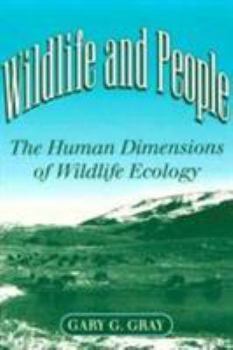 Paperback Wildlife and People: The Human Dimensions of Wildlife Ecology Book