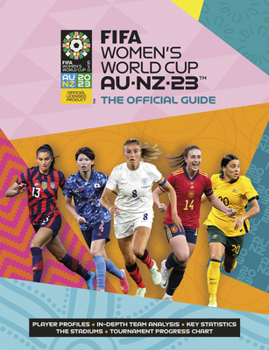 Paperback Fifa Women's World Cup Australia/New Zealand 2023: Official Guide Book