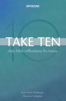 Paperback Take Ten: Daily Bible Reflections for Teens Book