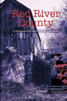 Paperback Red River County: An All-American Story About Two All-American Brothers Book