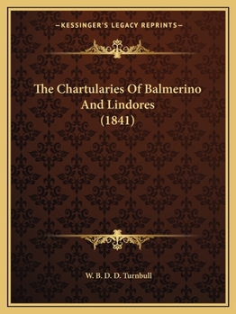 Paperback The Chartularies Of Balmerino And Lindores (1841) Book