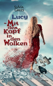 Paperback Lucy: Mit dem Kopf in den Wolken [German] Book