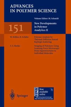 Advances in Polymer Science, Volume 151: New Developments in Polymer Analytics II - Book #151 of the Advances in Polymer Science