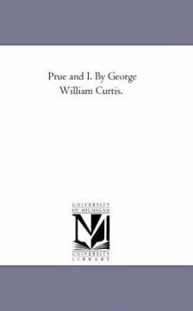 Paperback Prue and I. by George William Curtis. Book